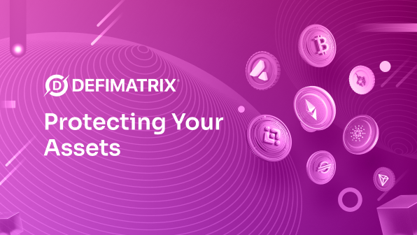 Protecting Your Assets: How DeFiMatrix Keeps Funds Non-Custodial