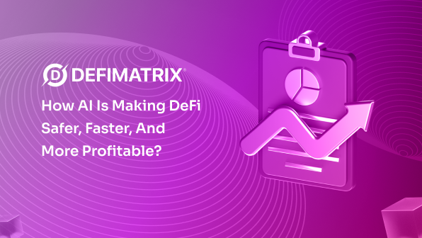 How AI Is Making DeFi Safer, Faster, and More Profitable